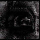 Elysian Blaze - Beneath Silent Faces